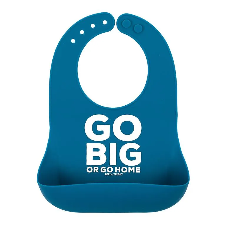 Bella Tunno Bib: Go Big or Go Home- Wonder Bib